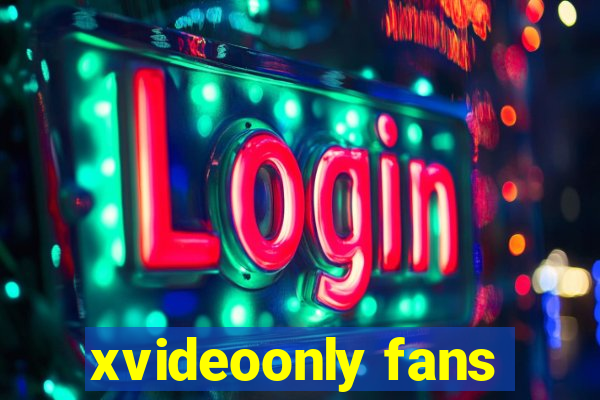 xvideoonly fans